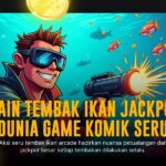 Tembak Ikan: Sensasi Arcade Laut yang Bikin Ketagihan